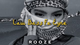 Cyrine Abdel Nour - Law bass fe eyne (ROOZE REMIX)