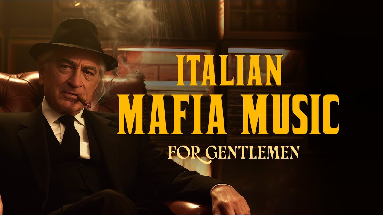 The Godfather Inspired Mafia Music for Gentlemen