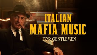 Download Lagu The Godfather Inspired Mafia Music for Gentlemen MP3