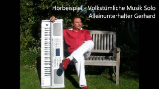 Alleinunterhalter Gerhard - Hörbeispiel Volkstümlich