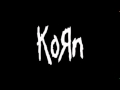 Korn - Alone I Break