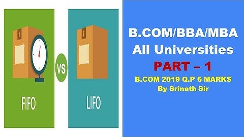 Material Issues - FIFO, LIFO Method in Kannada PART 1 - B.COM 2019 Question Paper 6 Marks