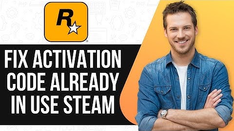How To Fix Rockstar Activation Code Already In Use Steam