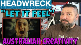 OLDSKULENERD REACTION | Headwreck - "LET IT FEEL"  | Australian Metal