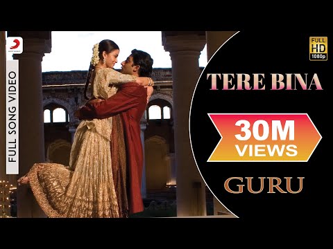 a.r.-rahman---tere-bina-best-video|-guru|aishwarya-rai|abhishek-bachchan|chinmayi