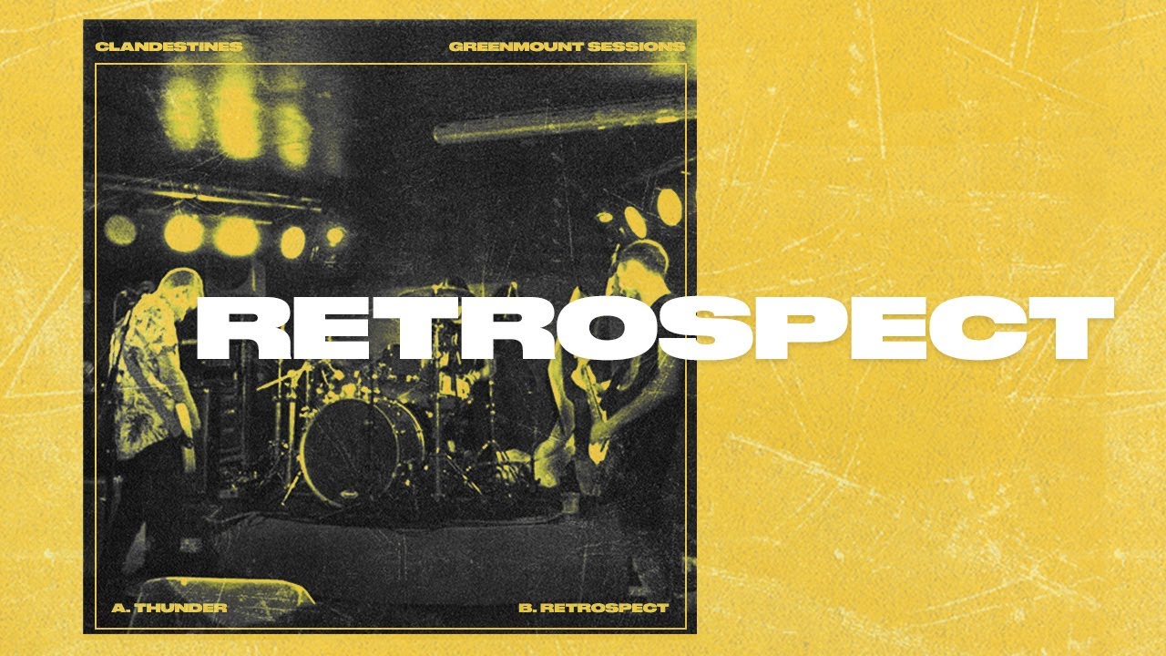 Clandestines - Retrospect