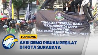 Ribuan Pesilat PSHT Gelar Aksi Damai Surabaya -  [Top News]