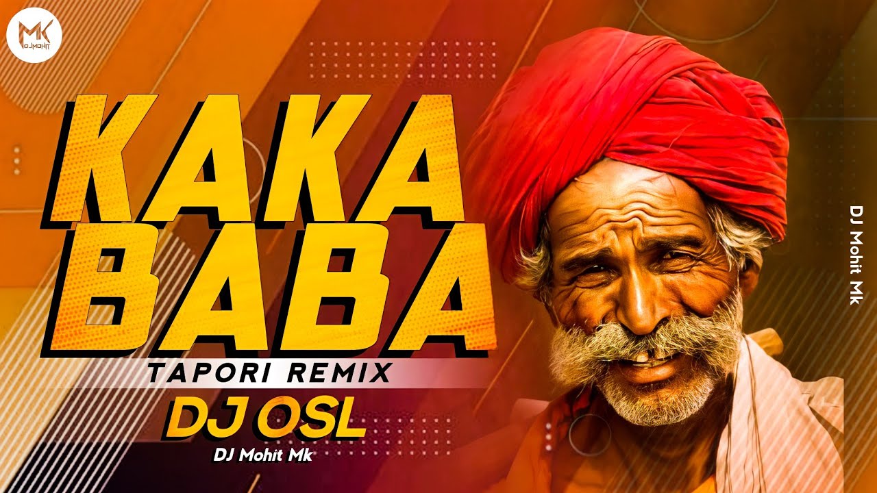 Kaka Baba DJ Song  50k SPL  DJ OSL OFFICIAL  Hamu Kaka Baba Na Poriya Dj Song  DJ Mohit Mk