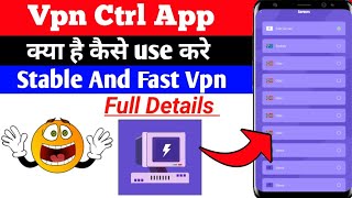 Vpn Ctrl App || Vpn Ctrl App Kaise Use Kare || How To Use Vpn Ctrl App || Vpn Ctrl screenshot 2