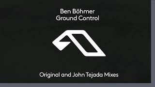 Ben Böhmer - Ground Control (John Tejada Remix)
