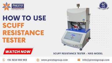 Operational guide for Scuff Resistance Tester | Presto Group