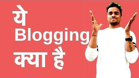✅ Beginner Blogging Course - What is Blogging? in Hindi - Part 1