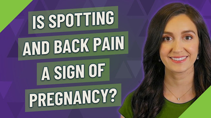 Lower back pain and brown discharge in early pregnancy