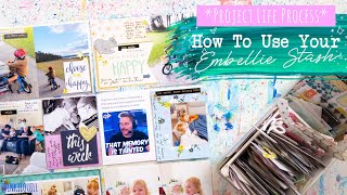 HOW TO USE YOUR EMBELLISHMENT STASH // Project Life Scrapbooking Process #projectlife #scrapbooking