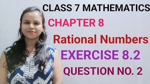 Q2,Ex 8.2 - Rational Numbers - Chapter 8 - Maths Class 7th - NCERT - Syllabus 2023 CBSE.
