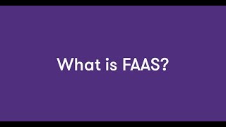 What is FAAS?