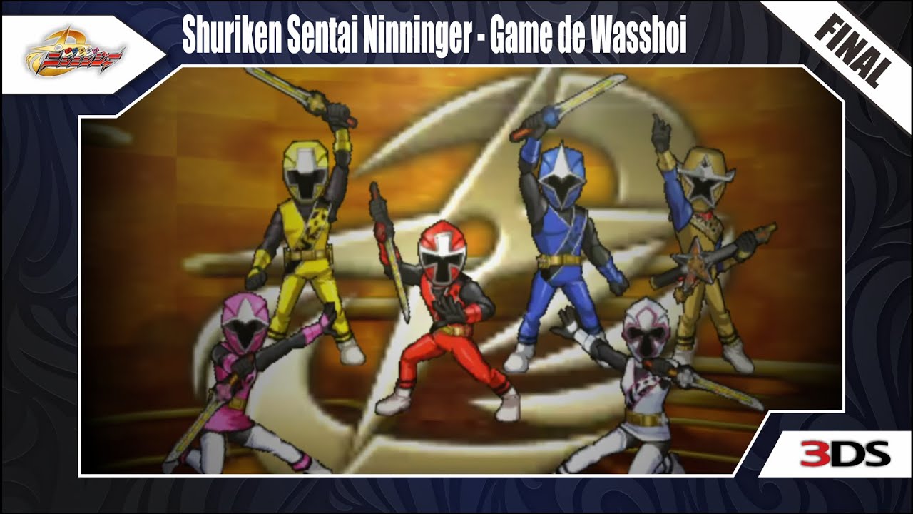 Shuriken Sentai Ninninger: Game de Wasshoi - Final Arc [FINAL