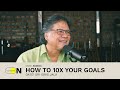 ON—Leadership S02E04 | DATO' SRI IDRIS JALA - How To 10X Your Goals