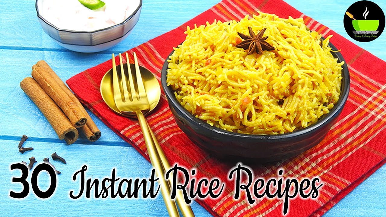 30 Easy Instant Rice Recipes | Lunch Box Recipes & Ideas | Quick & Easy Rice Recipes | Variety Rice | She Cooks