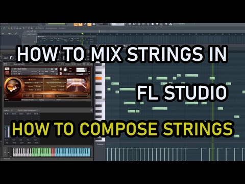 How to Mix Strings in FL Studio| Easy Strings Composing & Strings Mixing