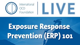 Famous Town Hall: ERP (Exposure Response Prevention) 101 Net Worth