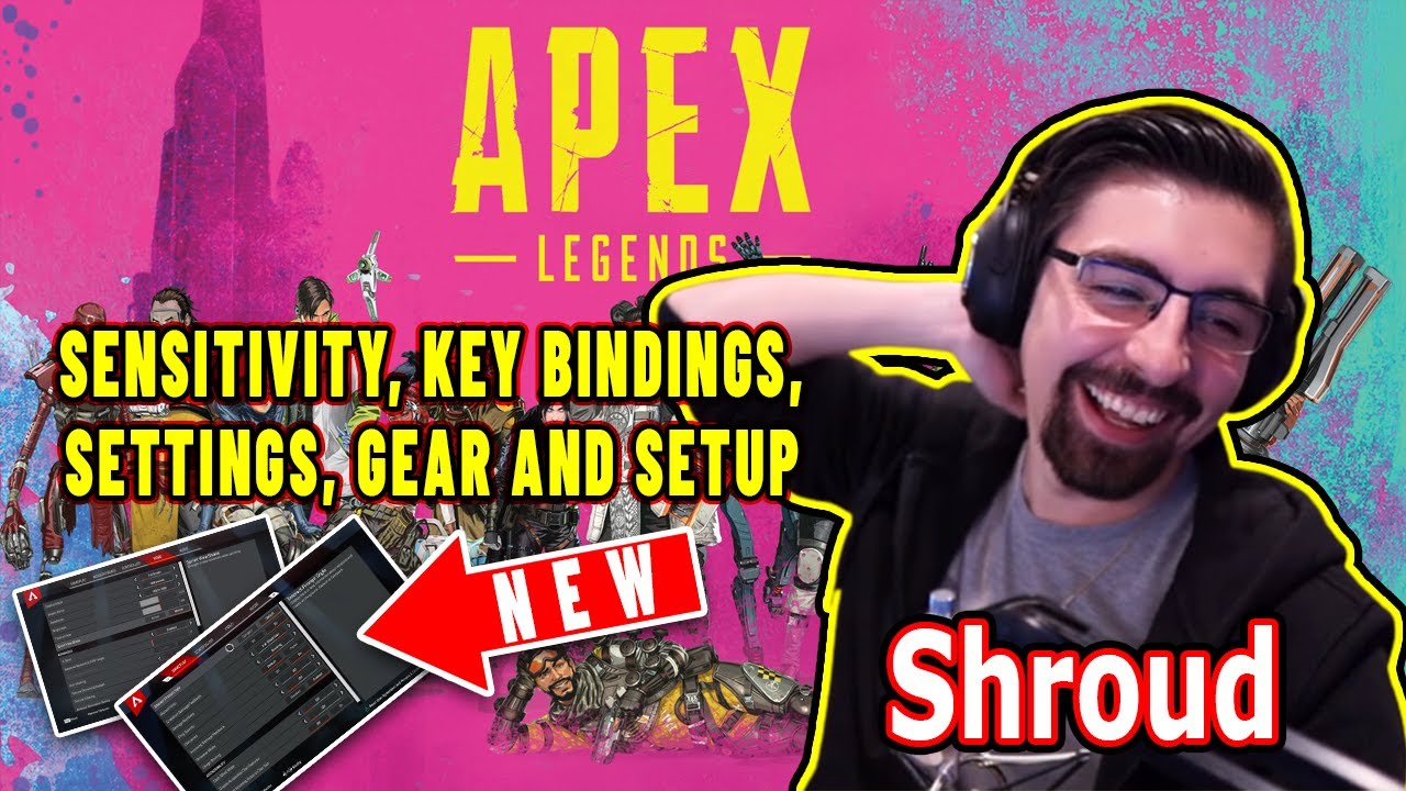 Shroud Apex Legends Settings Keybinds Sensitivity Gear And Setup Update 21 Youtube