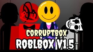 Incredibox Roblbox V1.5 Corruptbox ( Wekiddy Smile )