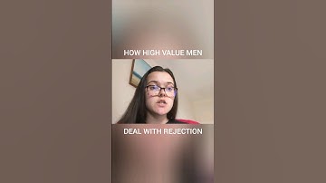 HOW HIGH VALUE MEN DEAL WITH REJECTION #datingadvice #highvalueman #datingadviceformen