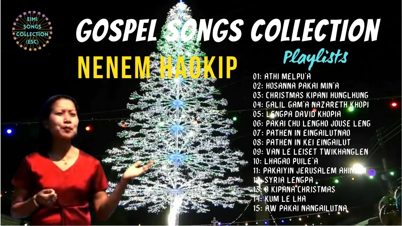 Nenem Haokip Gospel Songs Collection  Christmas Laa  Vahchoi Laa