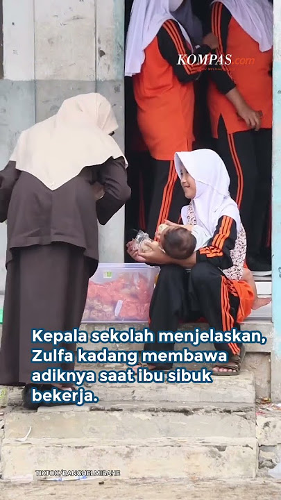 Kisah Zulfa, Siswi Garut yang Sekolah Sambil Mengasuh Adik dan Berjualan