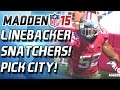 Madden 15 Ultimate Team - LINEBACKER SNATCHERS!  - MUT 15