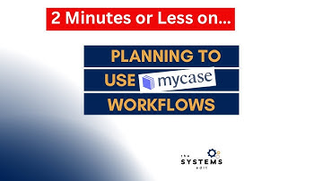 3 Steps for MyCase Workflow Planning