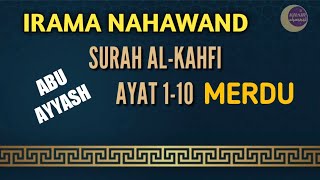 Al-Kahf 1-10 Irama Nahawand Merdu