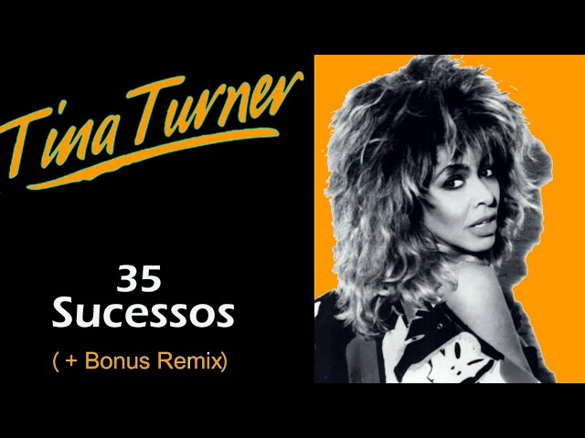 Tina_T.u.r.n.e.r -  35 Sucessos  (+ Bonus Remix) class=