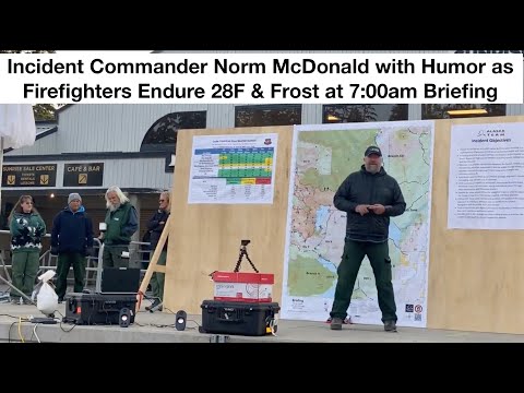 Incident Commander Norm McDonald with Humor as Firefighters Endure 28F & Frost at 7:00am Briefing