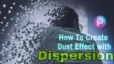 How to Create Dust Effect with Dispersion Tool || Quick picsart Tutorial