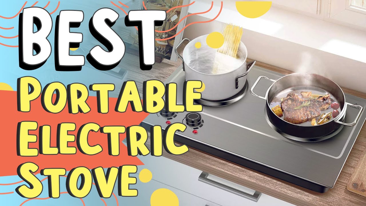 Top 5 Best Portable Electric Stoves You Can Buy In 2023 Expats Guide