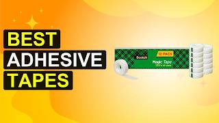 Top 5 Best Adhesive Tapes | Premium Sticky Tapes