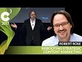 Rebooting Content Marketing | C3 Conference 2017 | Robert Rose