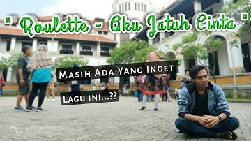 Roulette - Aku Jatuh Cinta || Cover, Chord & Lirik