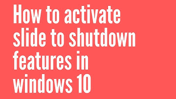 Create Slide To Shutdown shortcut in Windows 10