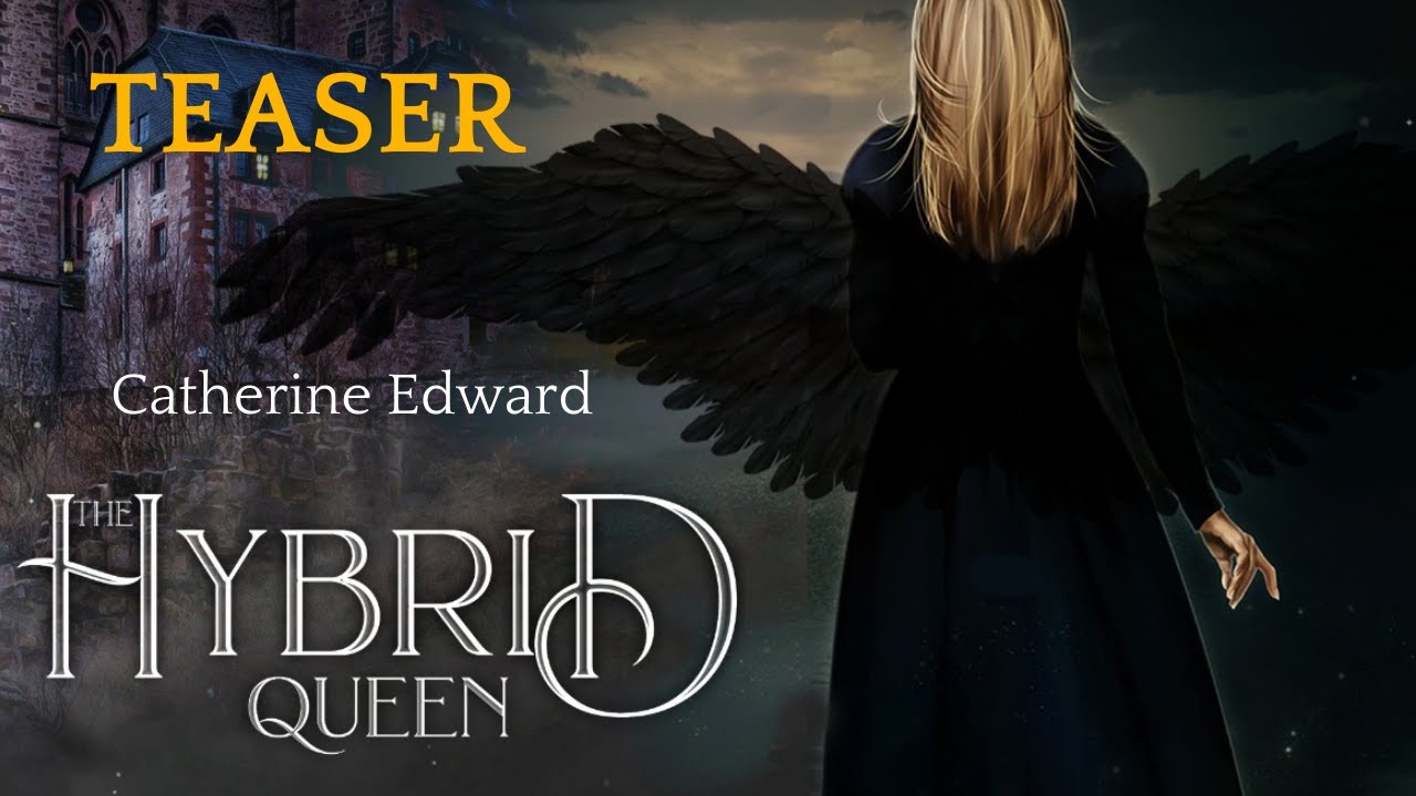 The Hybrid Queen Book Teaser Mia Walter Edwards YouTube
