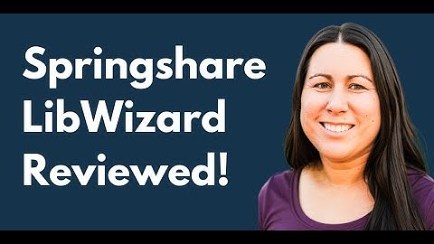 Springshare LibWizard Reviewed!
