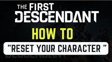 How To Prestige And Reset Your Character In The First Descendant [Quick Guide]