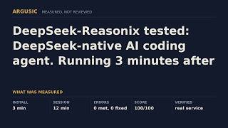 DeepSeek-Reasonix tested: DeepSeek-native AI coding agent. Running 3 minutes after the clone.