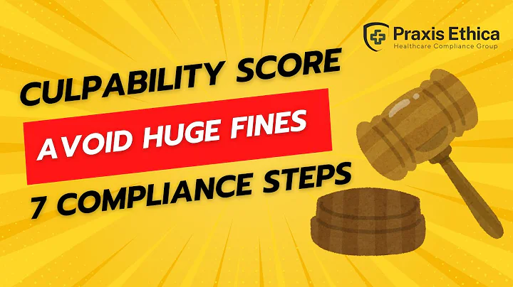 Fraud, Fines, and Compliance: Calculating Culpability in Healthcare