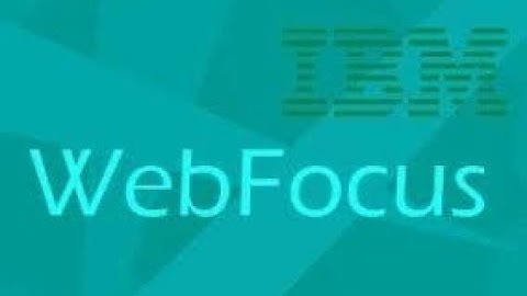 WebFocus Training – WebFocus Online Training – (WebFocus Certification Tips)– WebFocus Course