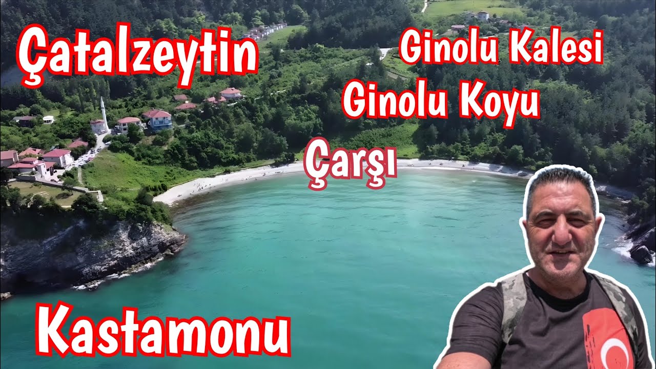 Kastamonu Çatalzeytin | Doğa harikası Ginolu Koyu ve Kalesi | Çarşı ve Pazar