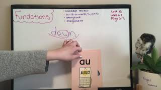 Fundations - Unit 16, Week 1, Days 3-4