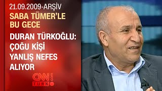 Duran Türkoğlu: Beni 360 derece çevirdiler - Saba Tümer'le Bu Gece - 21.09.2009